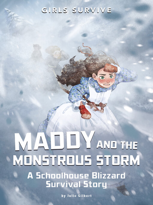 Title details for Maddy and the Monstrous Storm by Julie Gilbert - Available